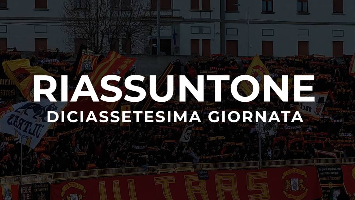 Riassuntone 17 giornata